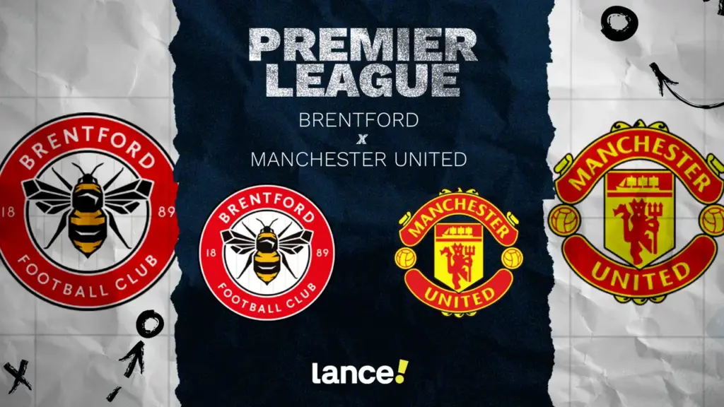 Brentford recebe Manchester United pela Premier League; veja onde acompanhar ao vivo